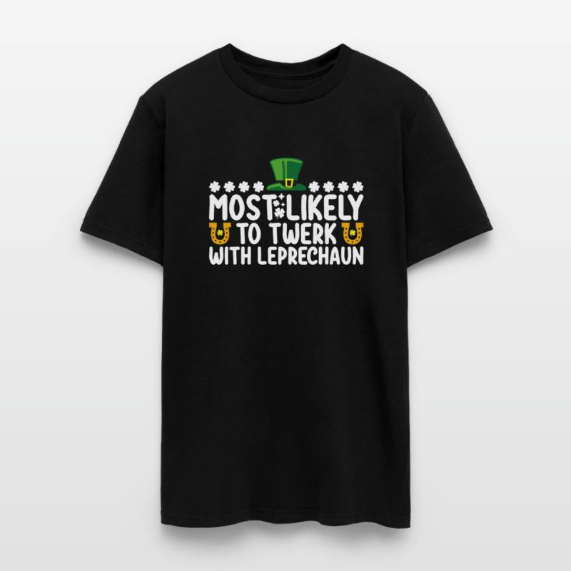 Most Likely To Twerk With Leprechaun Dance Funny