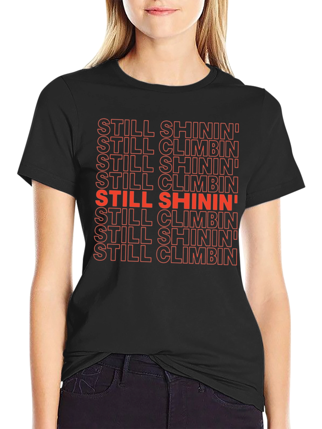 Still Shinin Still Climbin Graphic Tee