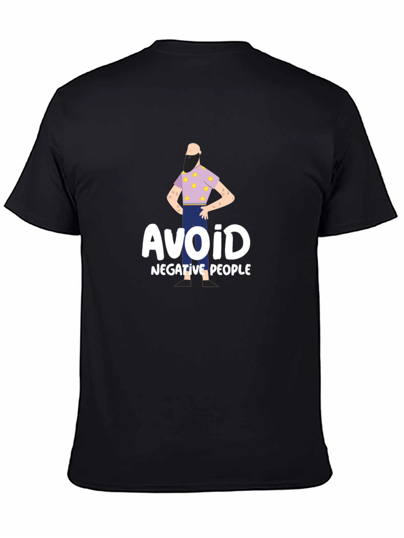 Avoid Negative People T-Shirt - Funny Graphic Tee