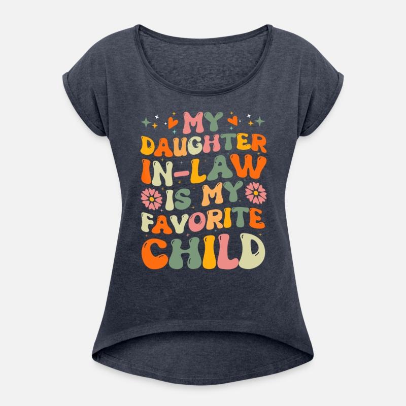 My Daughter-in-law Is My Favorite Child Funny Fath