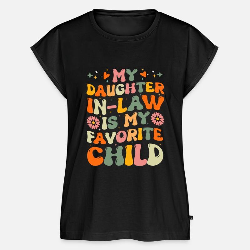 My Daughter-in-law Is My Favorite Child Funny Fath