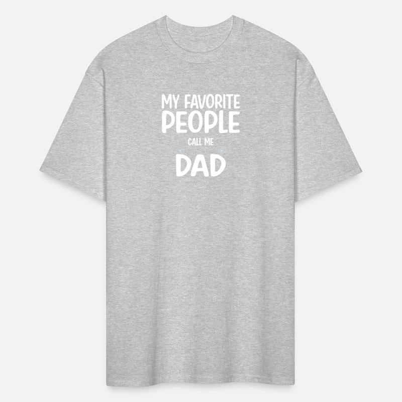 My Favorite People Call Me Dad