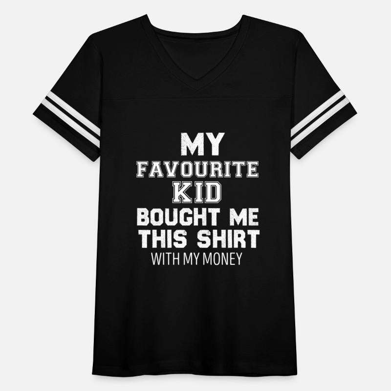 My Favourite Kid Bought Me This Shirt