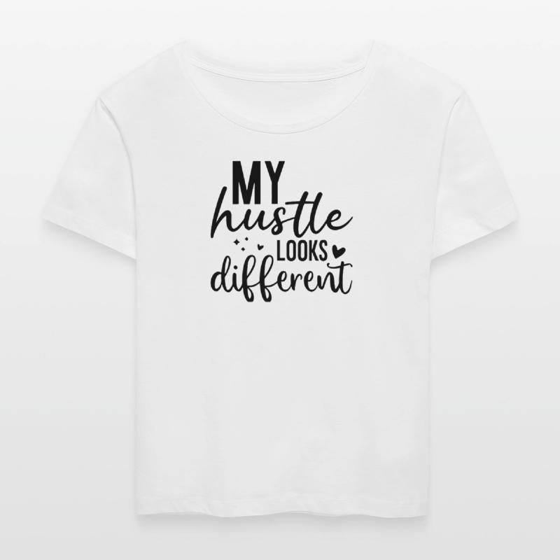 My Hustle Looks Different Motivational Quote