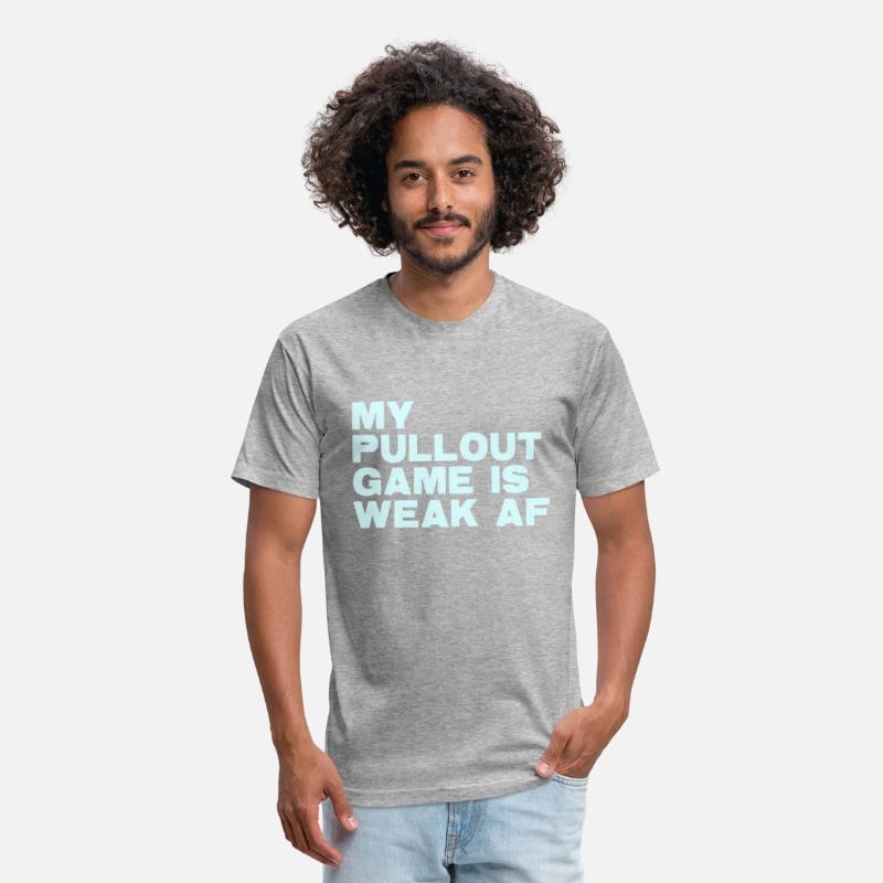 My Pullout Game Is Weak Af Father'S Day Expectant