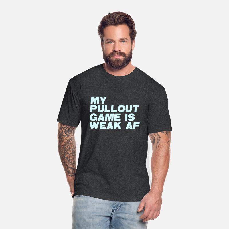 My Pullout Game Is Weak Af Father'S Day Expectant