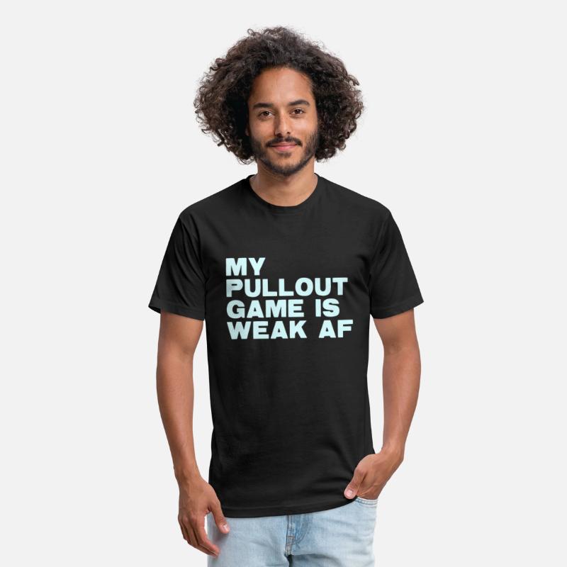 My Pullout Game Is Weak Af Father'S Day Expectant