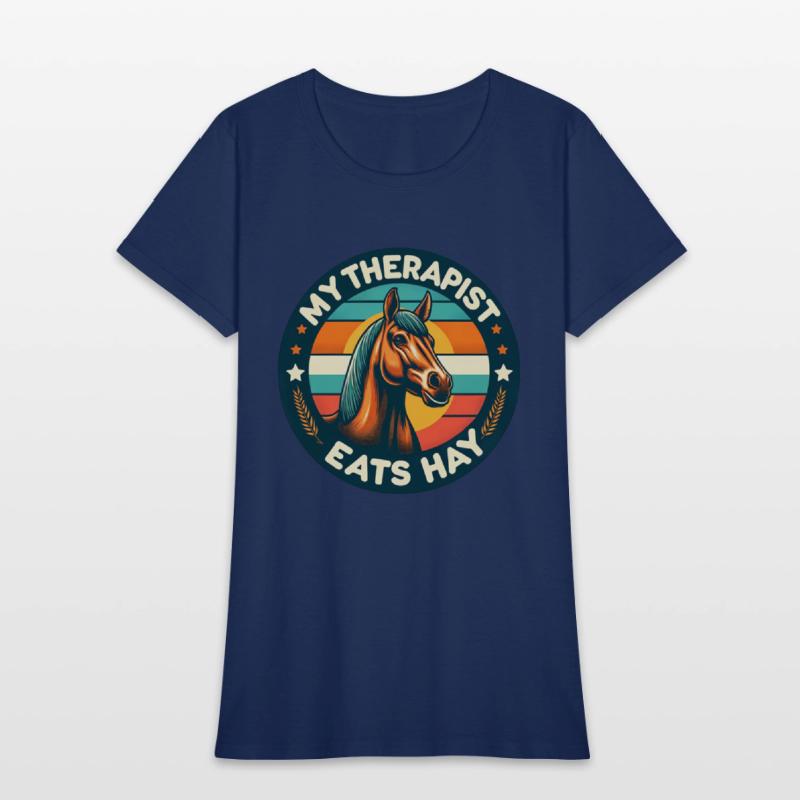 "My Therapist Eats Hay" - Horse Lover