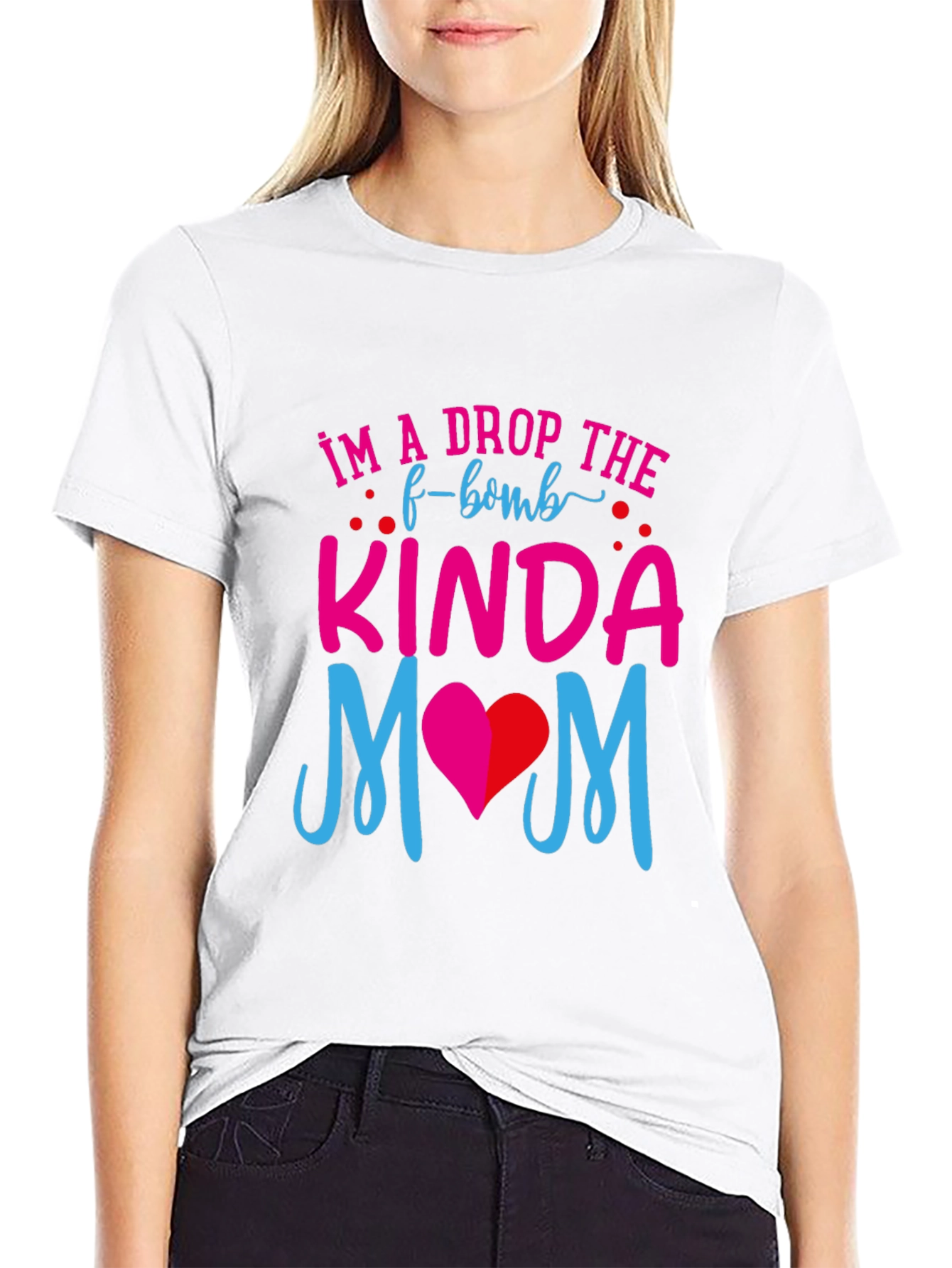 Drop the F-Bomb Mom T-Shirt
