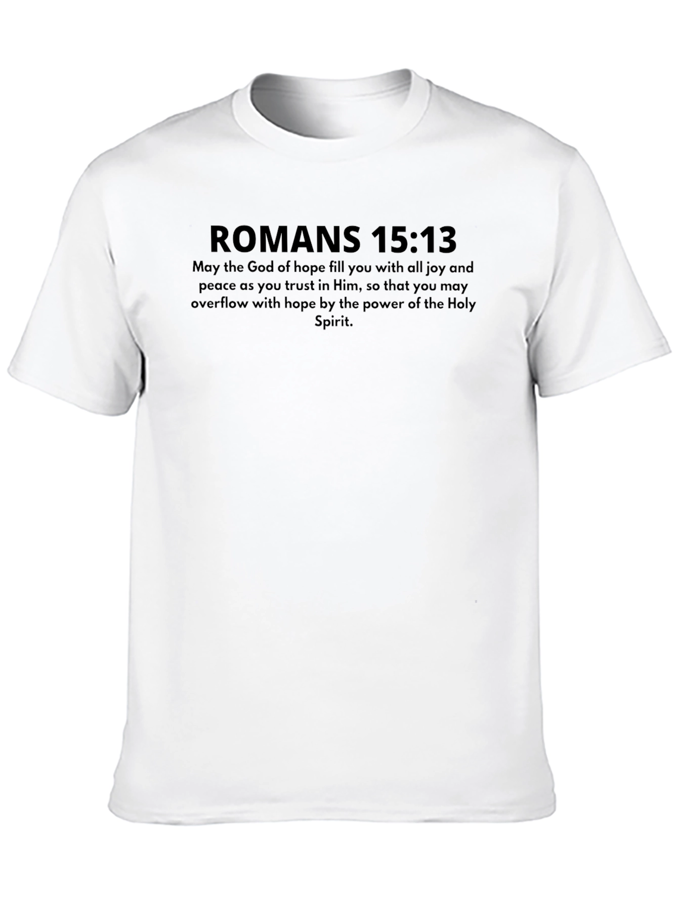 Romans 15:13 Christian T-Shirt