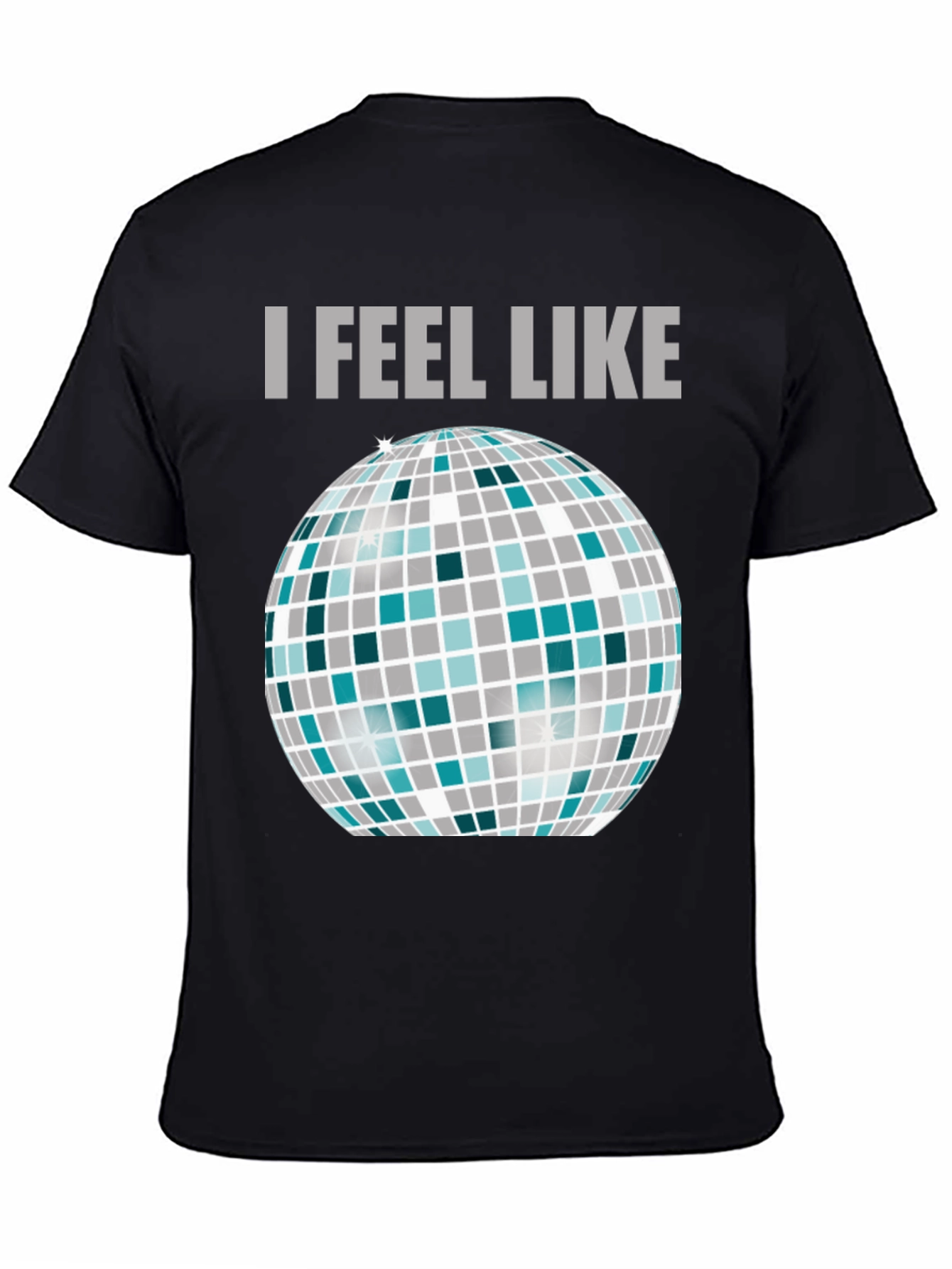 I Feel Like Dancing T-Shirt Disco Ball Graphic Tee