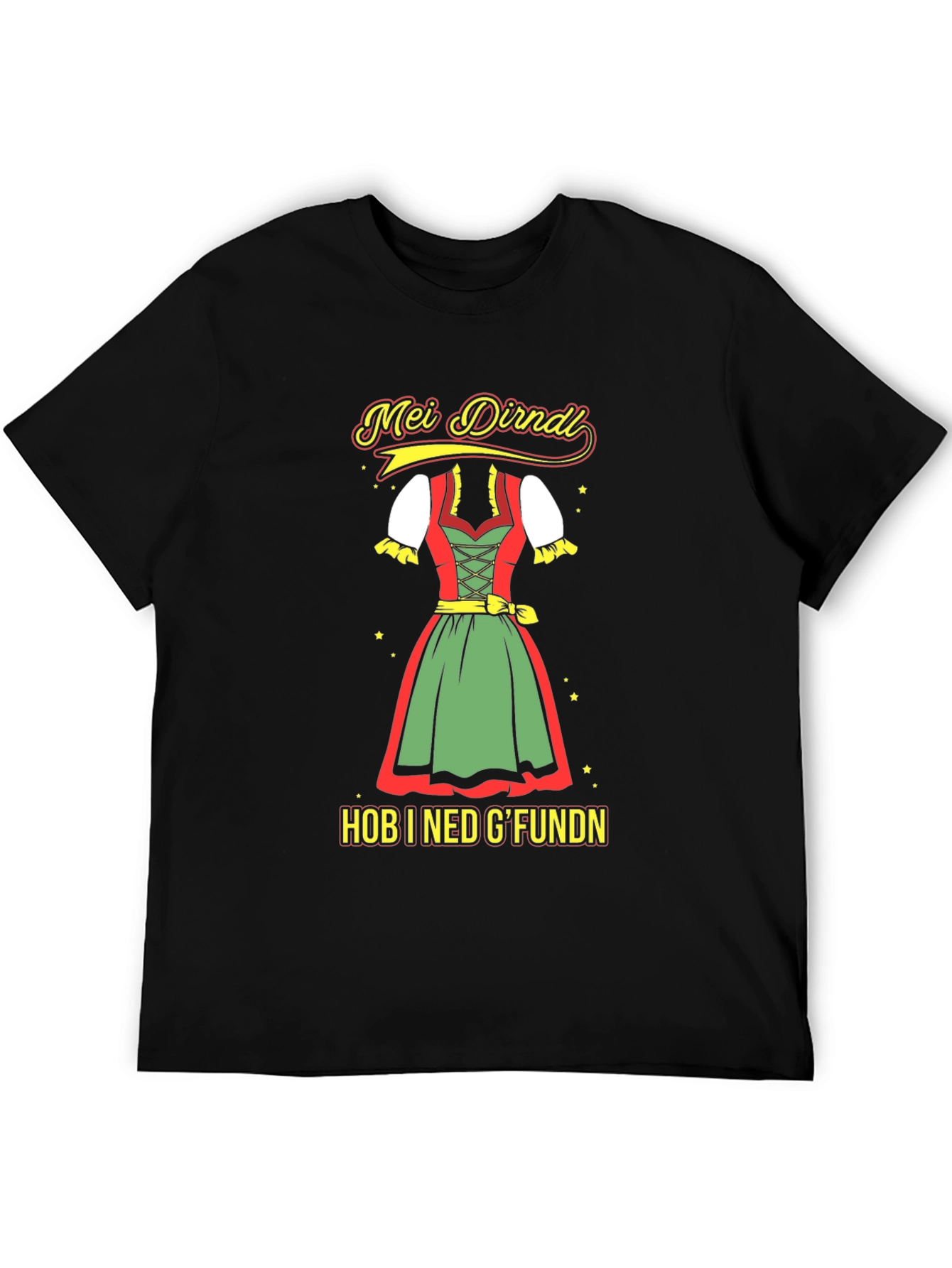 Oktoberfest Dirndl T-Shirt - Hob I Ned Gfundn