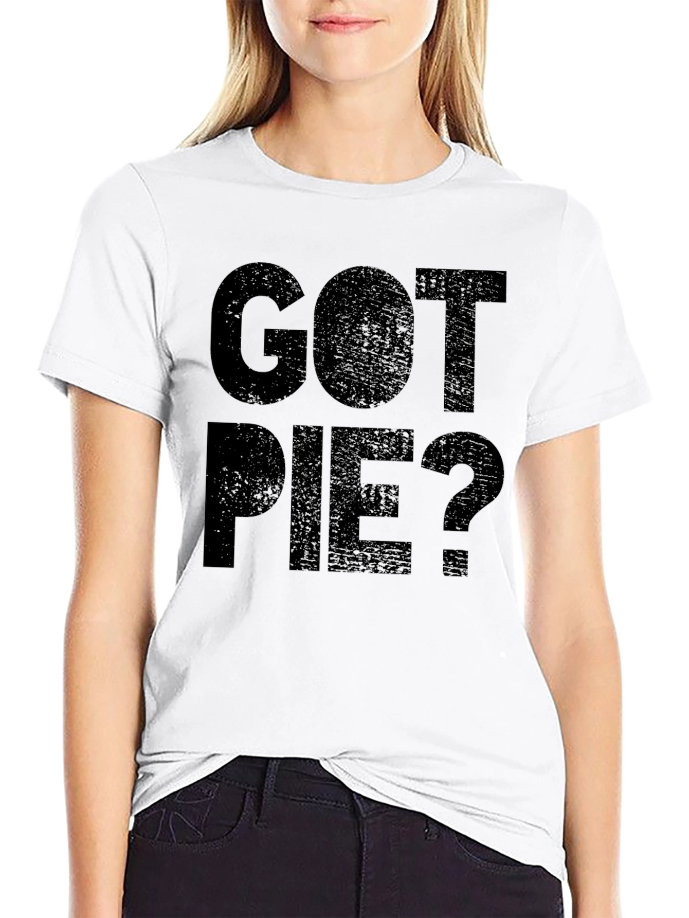 Got Pie? Funny Graphic Novelty T-Shirt