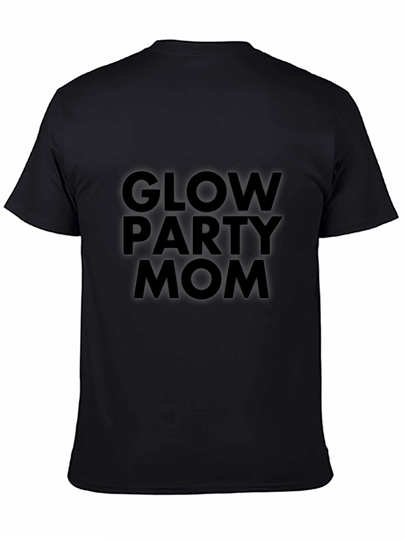 Glow Party Mom T-Shirt - Black Graphic Tee