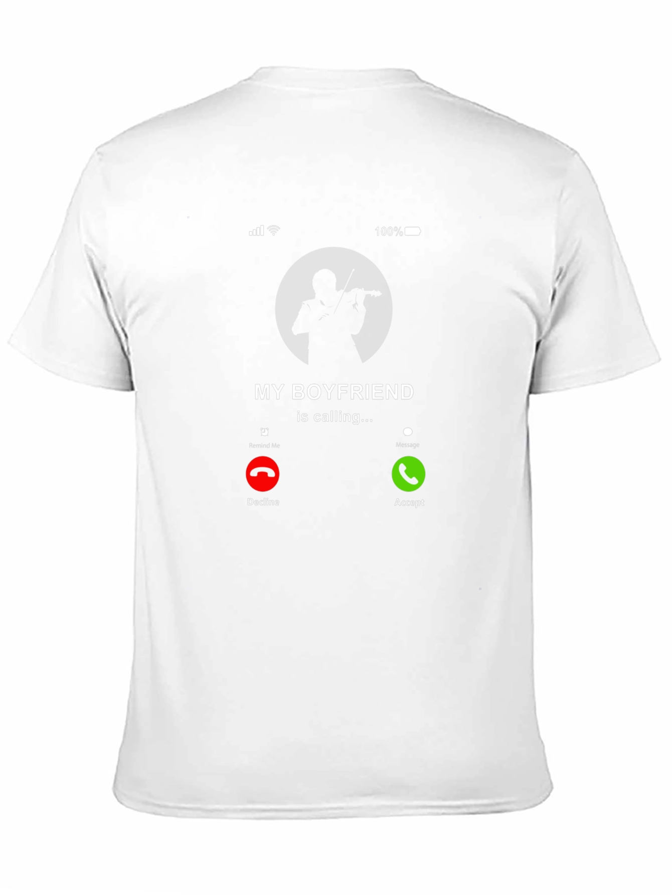 My Boyfriend Is Calling T-Shirt - Musician