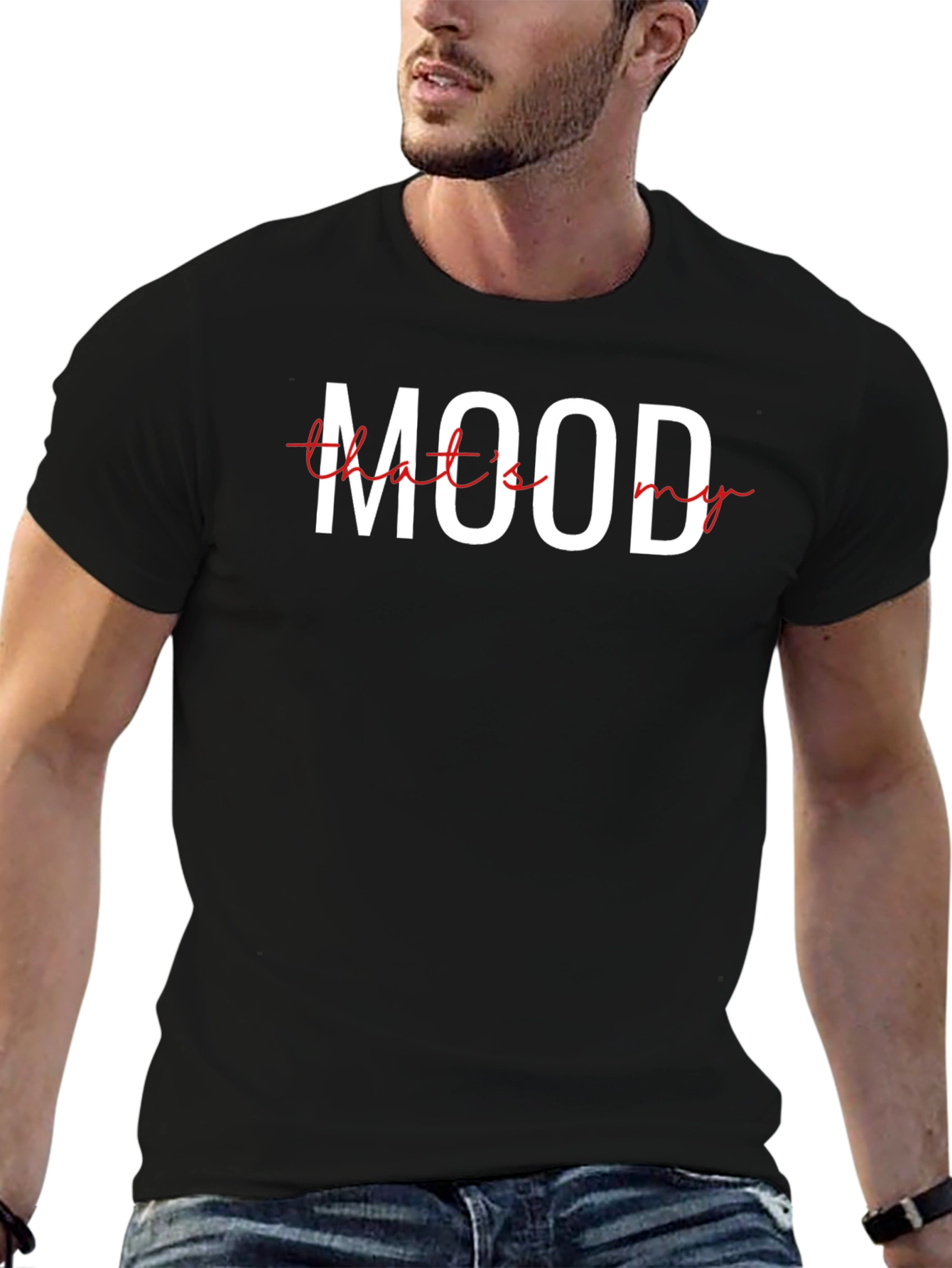 Mood T-Shirt - That Is My Mood