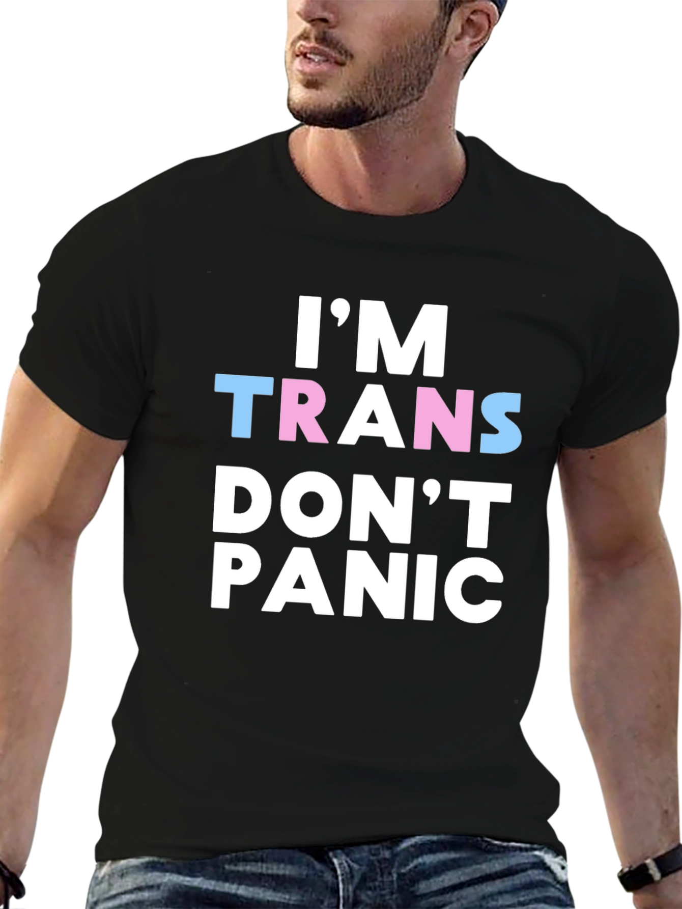 Im Trans Dont Panic T-Shirt