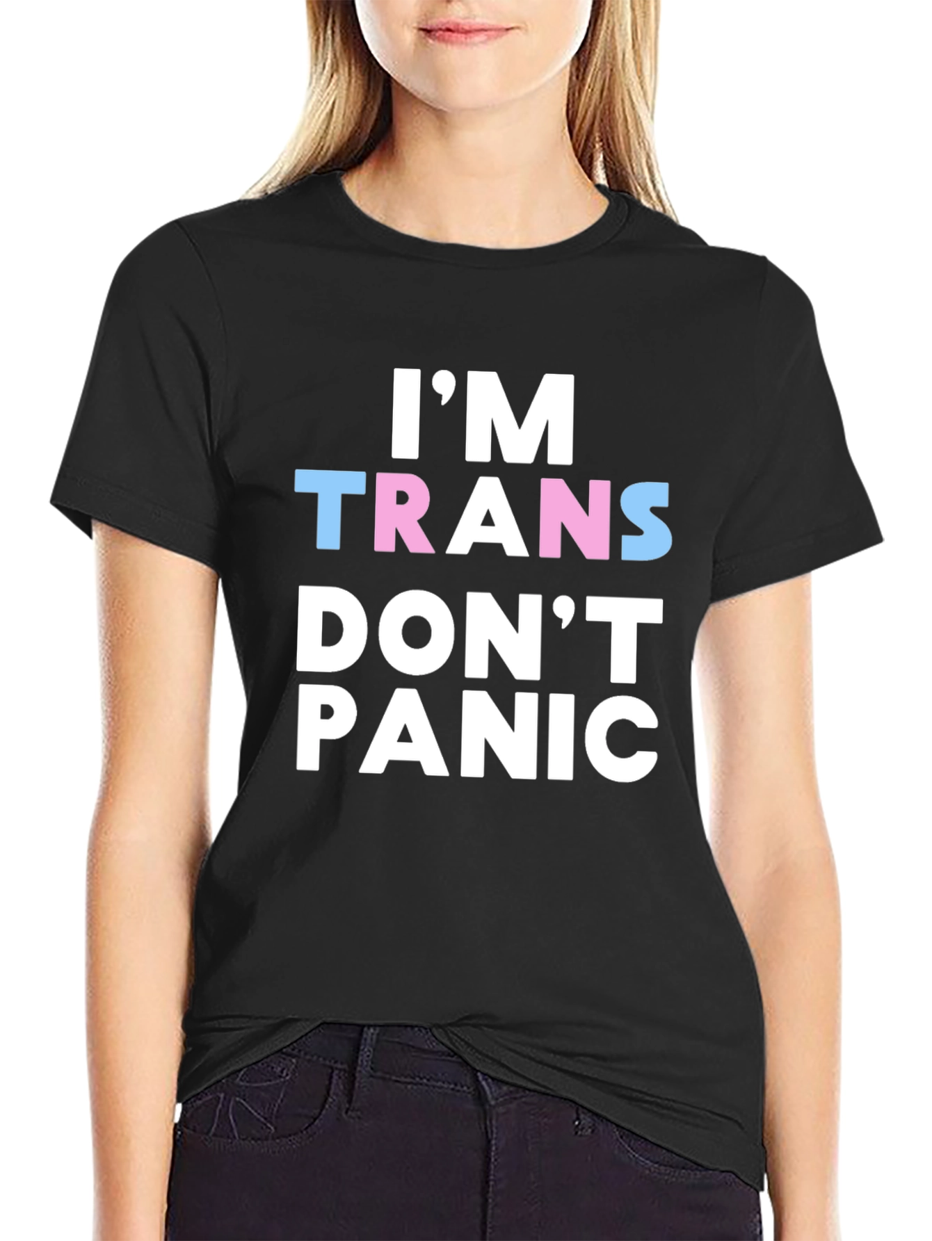 Im Trans Dont Panic T-Shirt