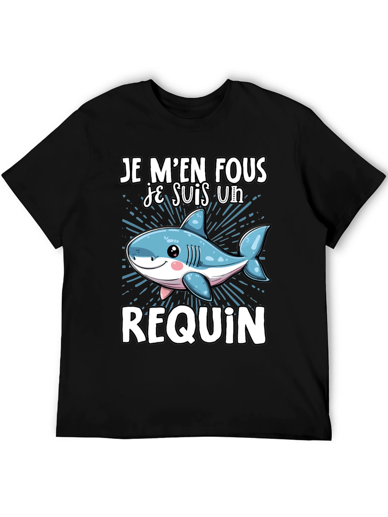 Je Men Fous Je Suis Un Requin T-Shirt