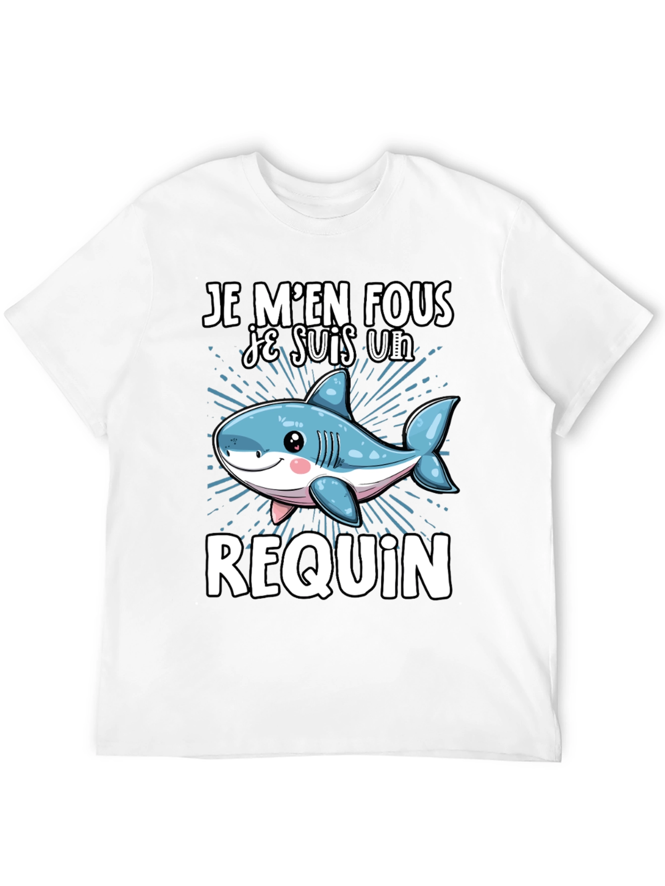 Je Men Fous Je Suis Un Requin T-Shirt