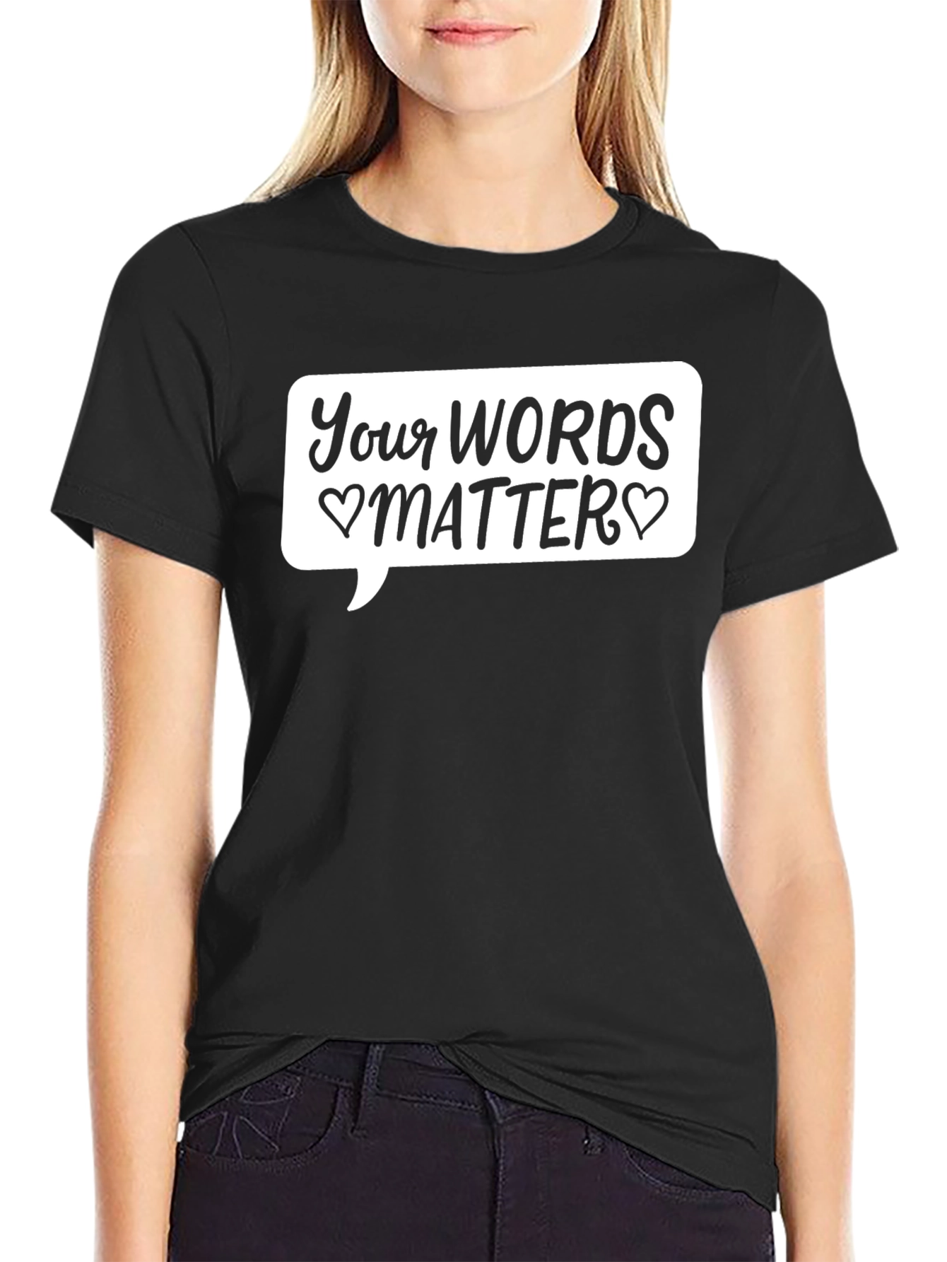 Your Words Matter Black Graphic T-Shirt