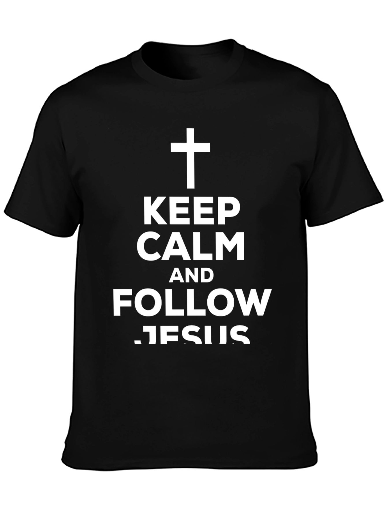 Keep Calm and Follow Jesus T-Shirt Christian Tee