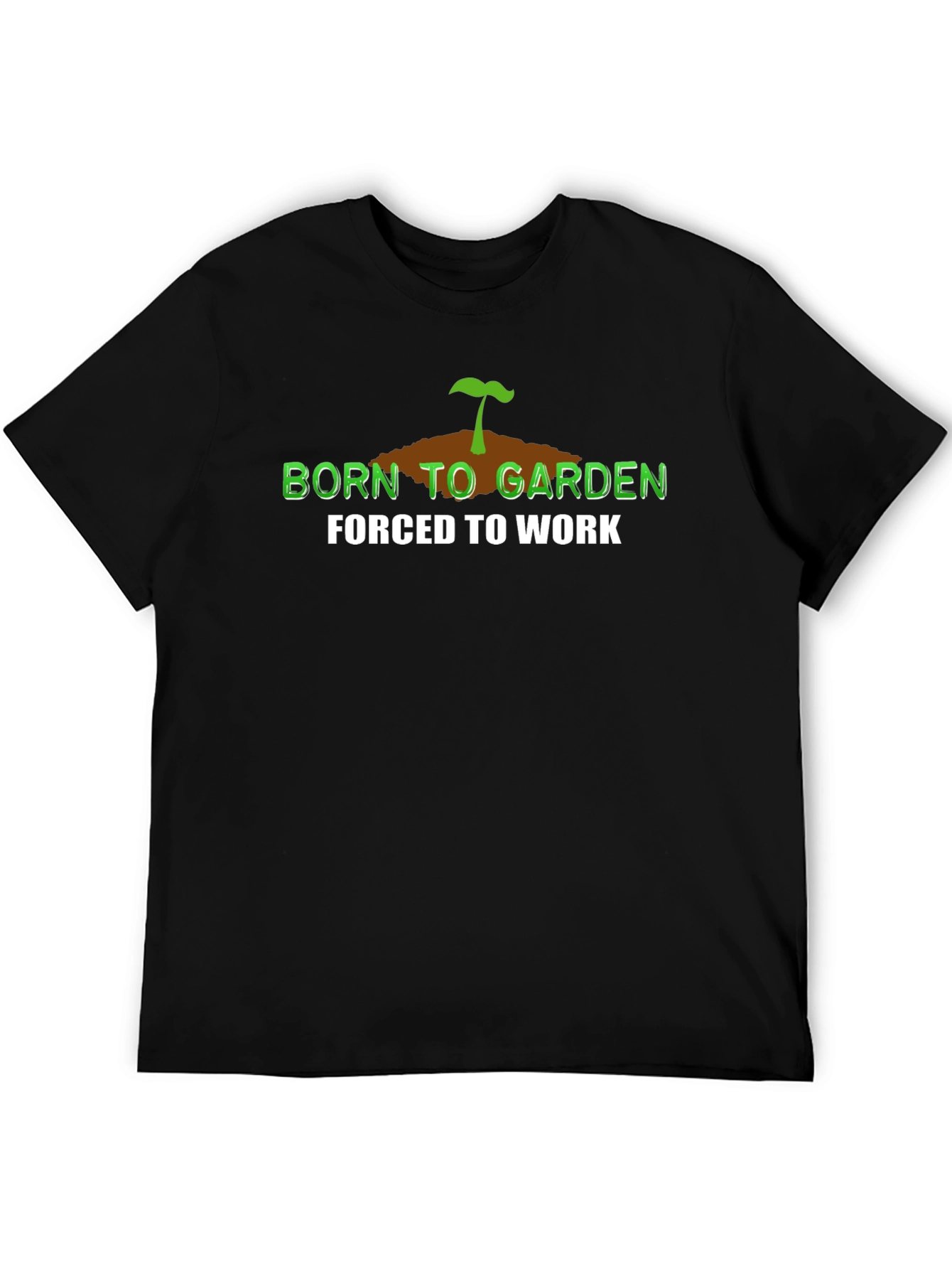 Born to Garden T-Shirt - Gardening Lover Apparel