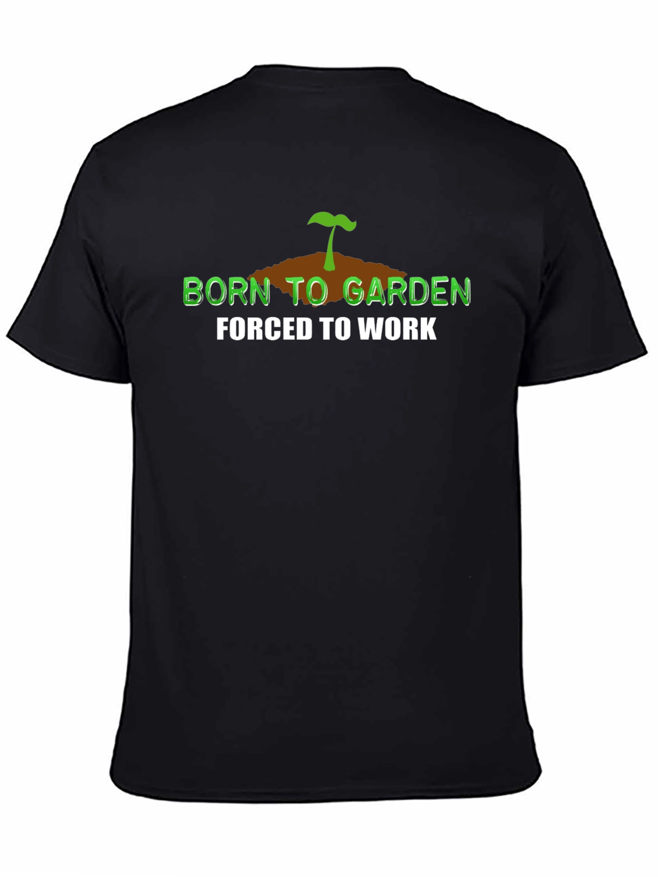Born to Garden T-Shirt - Gardening Lover Apparel