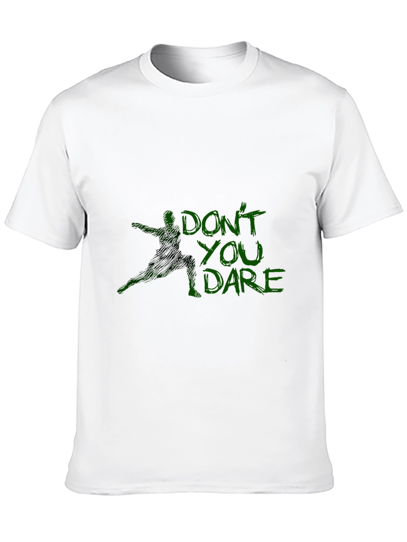Dont You Dare Graphic Tee - Bold Statement T-Shirt
