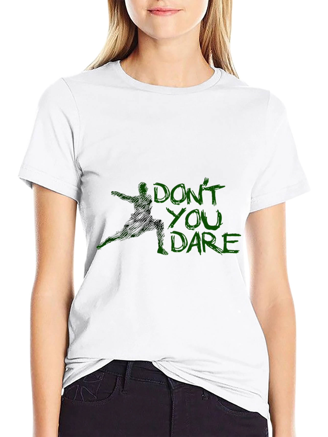 Dont You Dare Graphic Tee - Bold Statement T-Shirt