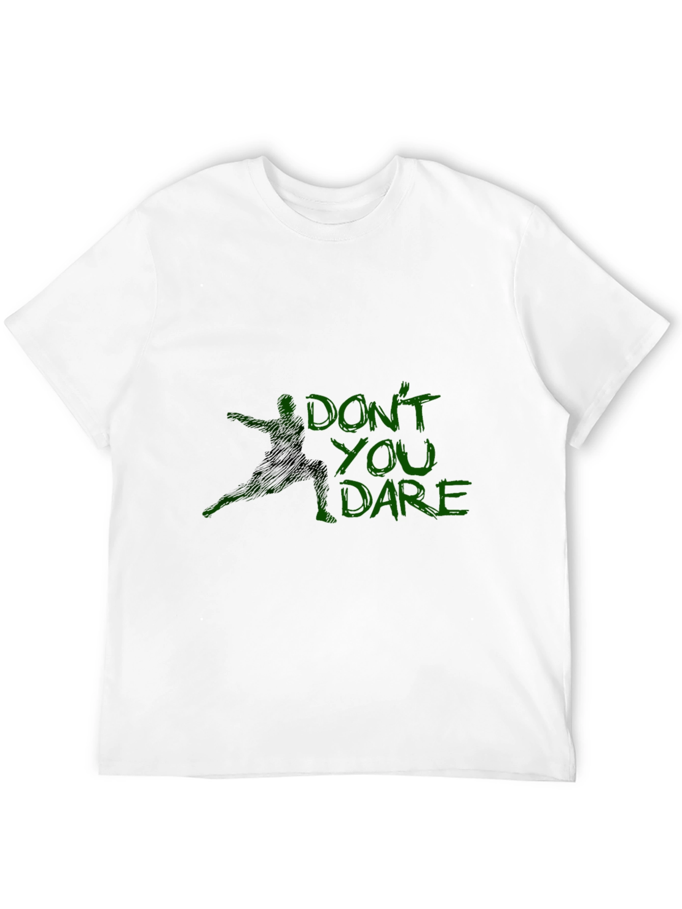 Dont You Dare Graphic Tee - Bold Statement T-Shirt