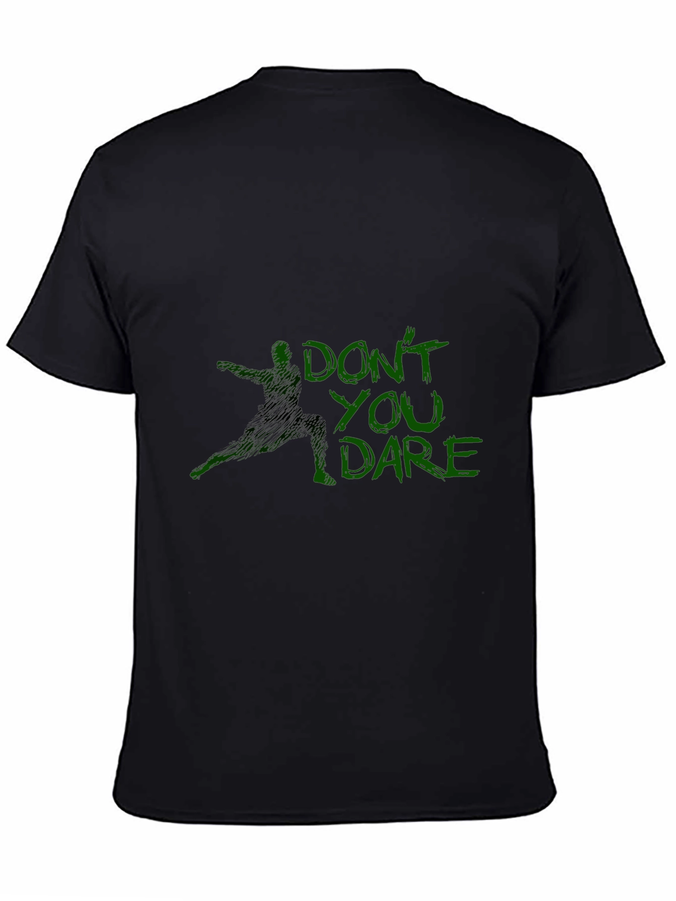 Dont You Dare Graphic Tee - Bold Statement T-Shirt