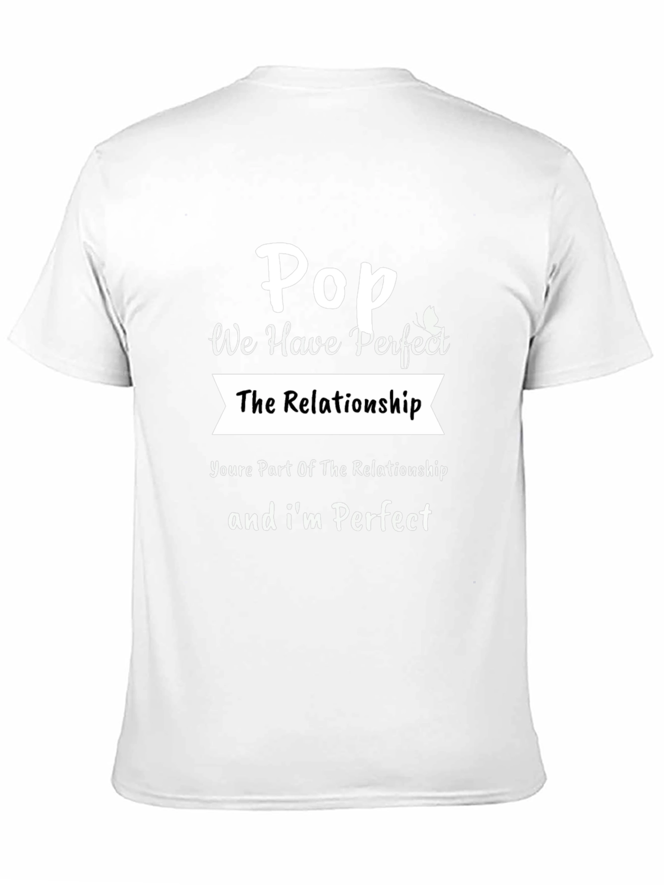 Perfect Relationship Pop T-Shirt