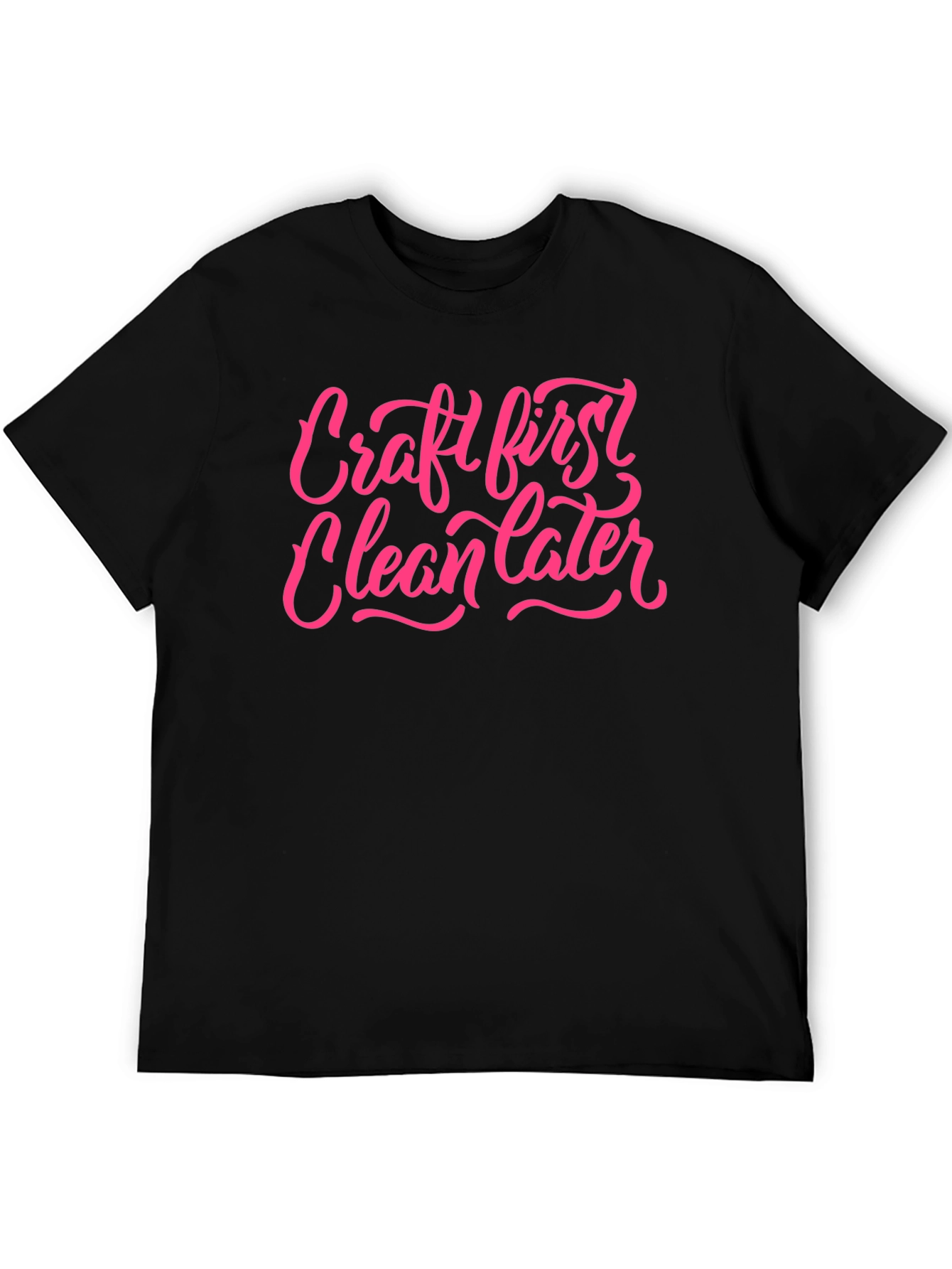 Craft First Clean Later Graphic Tee - Black