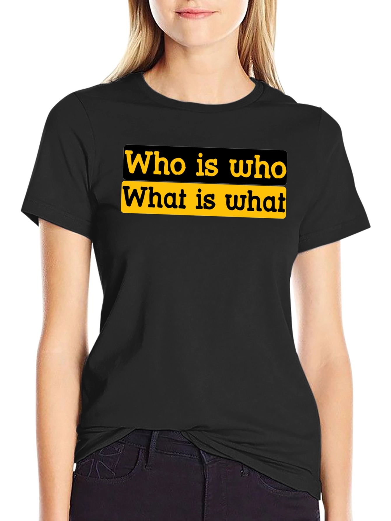 Who is Who T-Shirt - Statement Tee