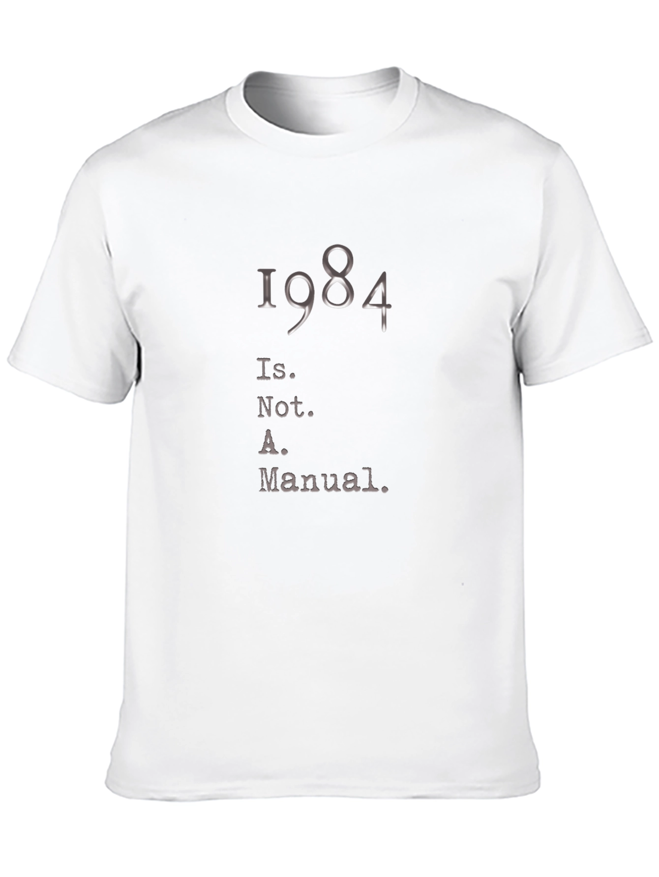 1984 Is Not A Manual Black T-Shirt