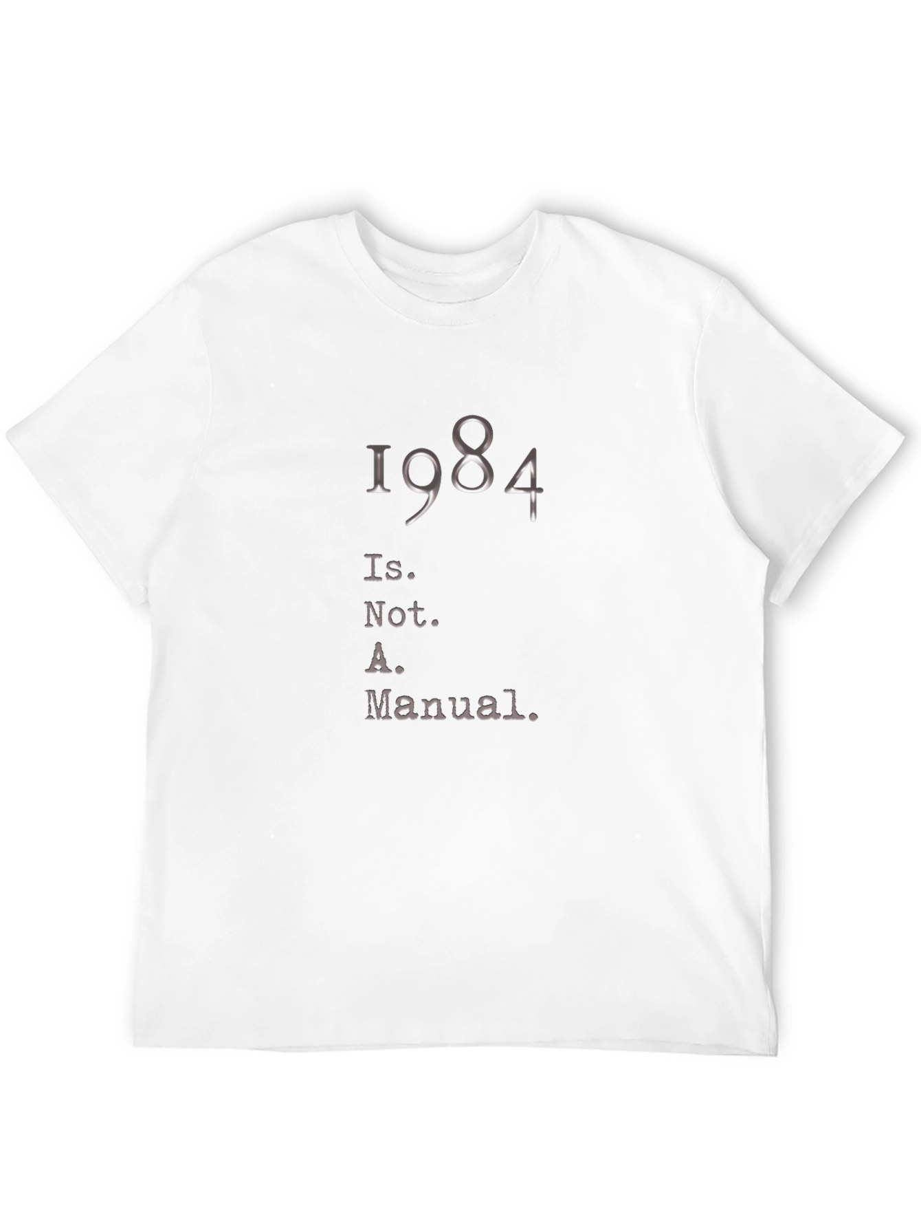 1984 Is Not A Manual Black T-Shirt