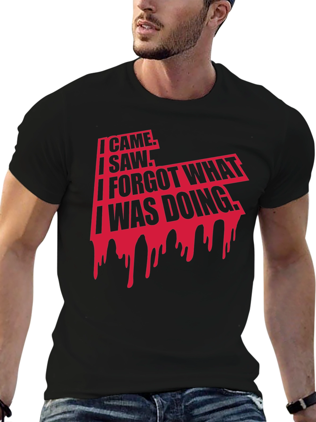 I Came I Saw Funny Sarcastic T-Shirt