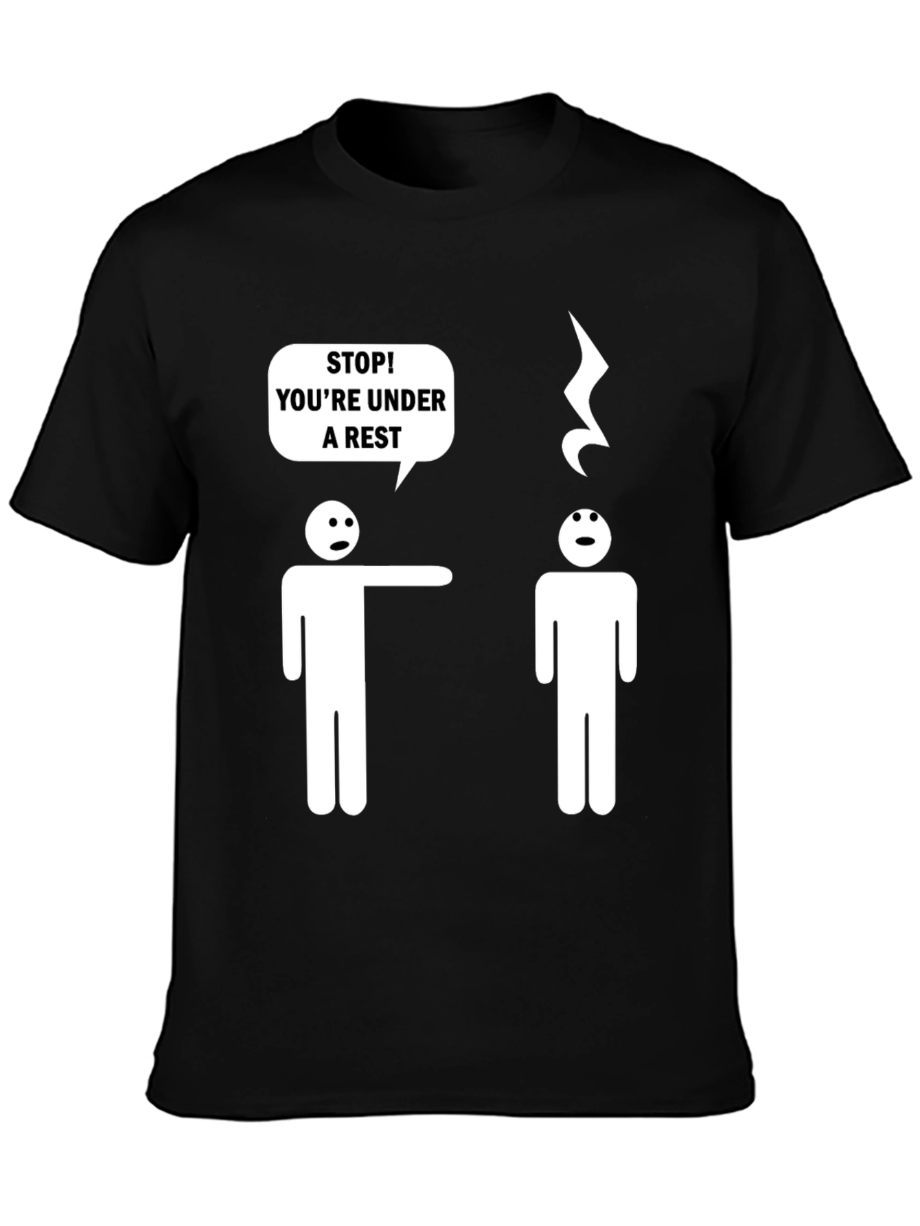 Funny Music Pun T-Shirt - Under a Rest