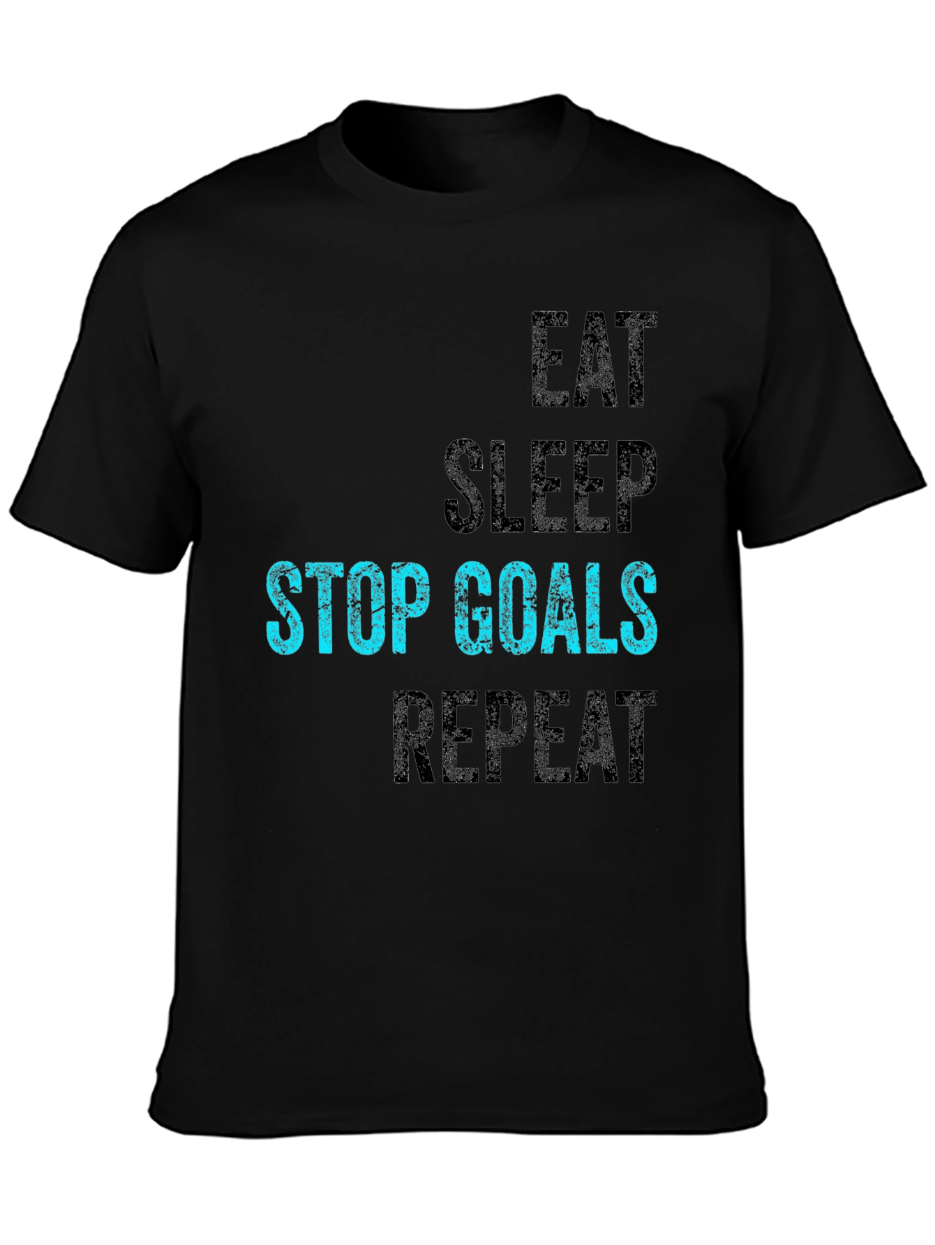 Eat Sleep Stop Goals Repeat T-Shirt