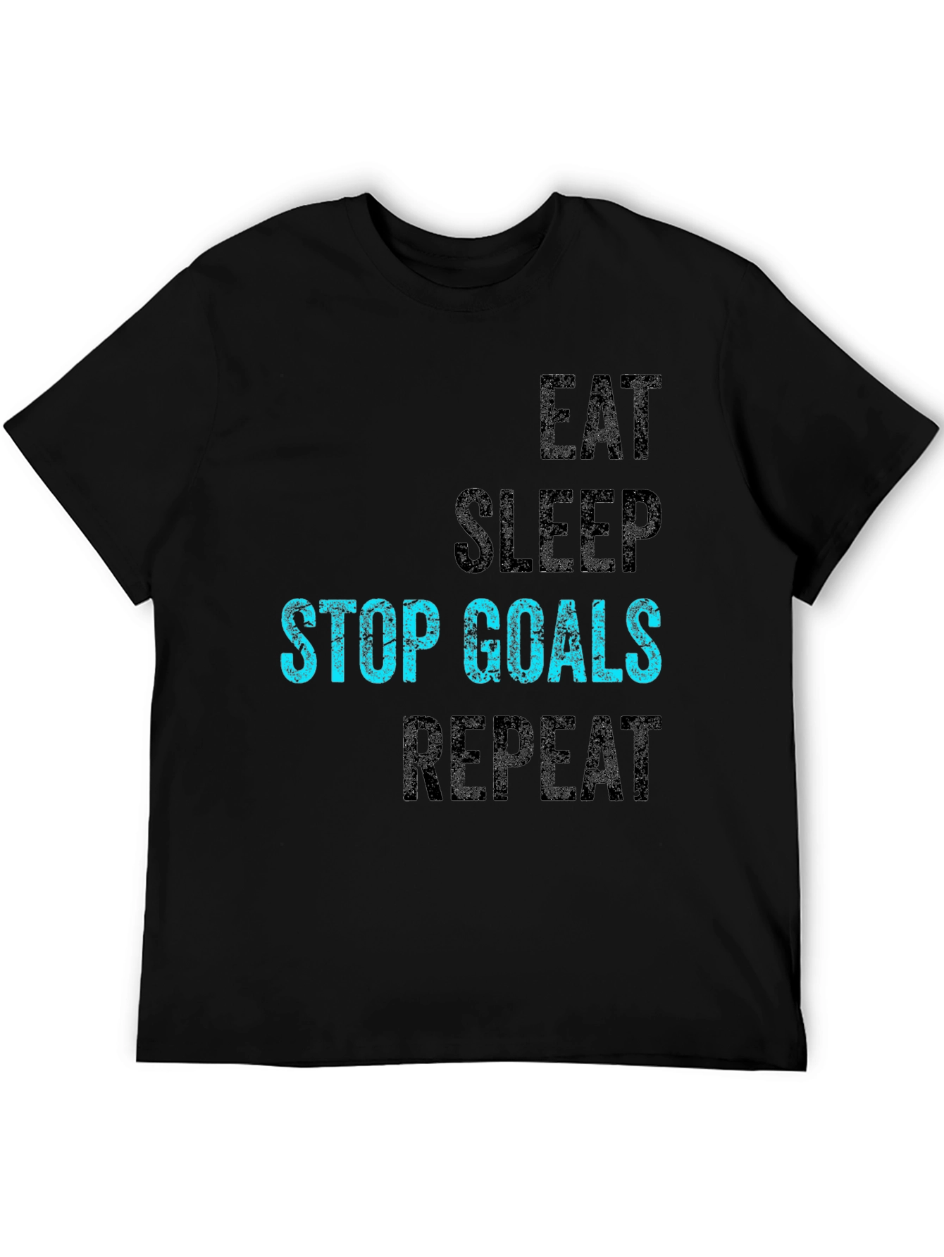 Eat Sleep Stop Goals Repeat T-Shirt