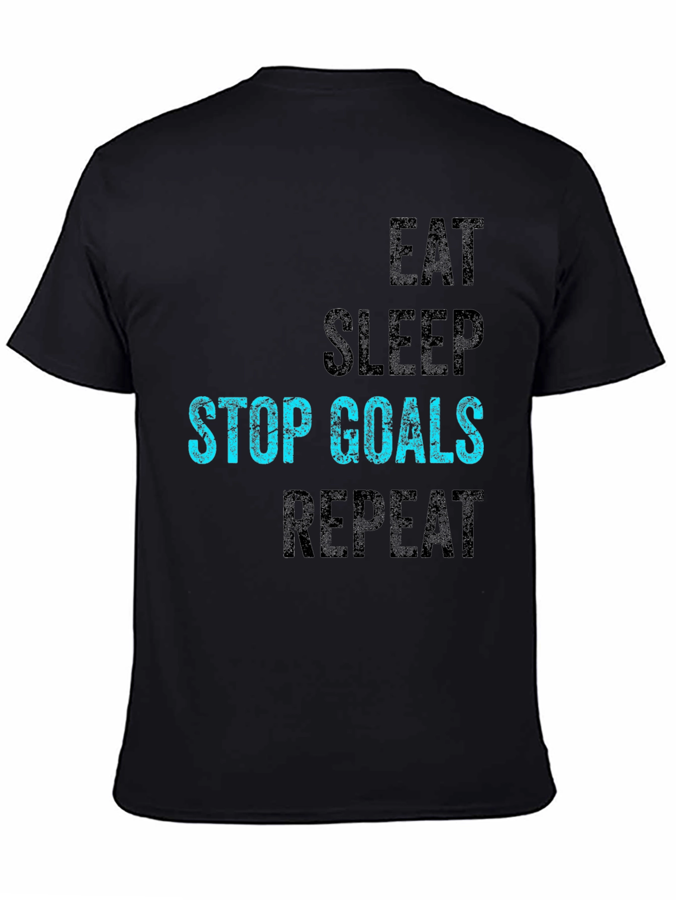 Eat Sleep Stop Goals Repeat T-Shirt