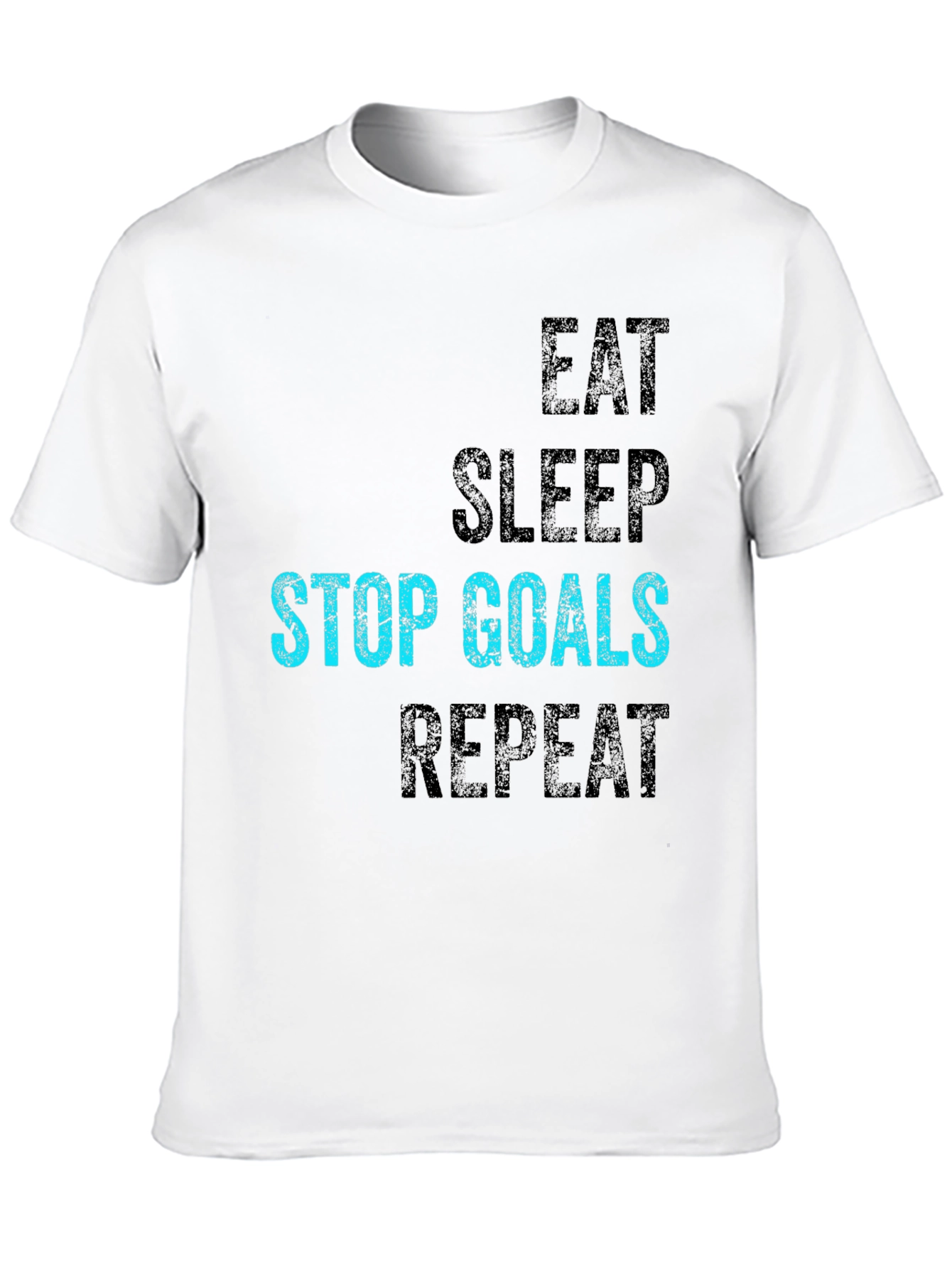 Eat Sleep Stop Goals Repeat T-Shirt