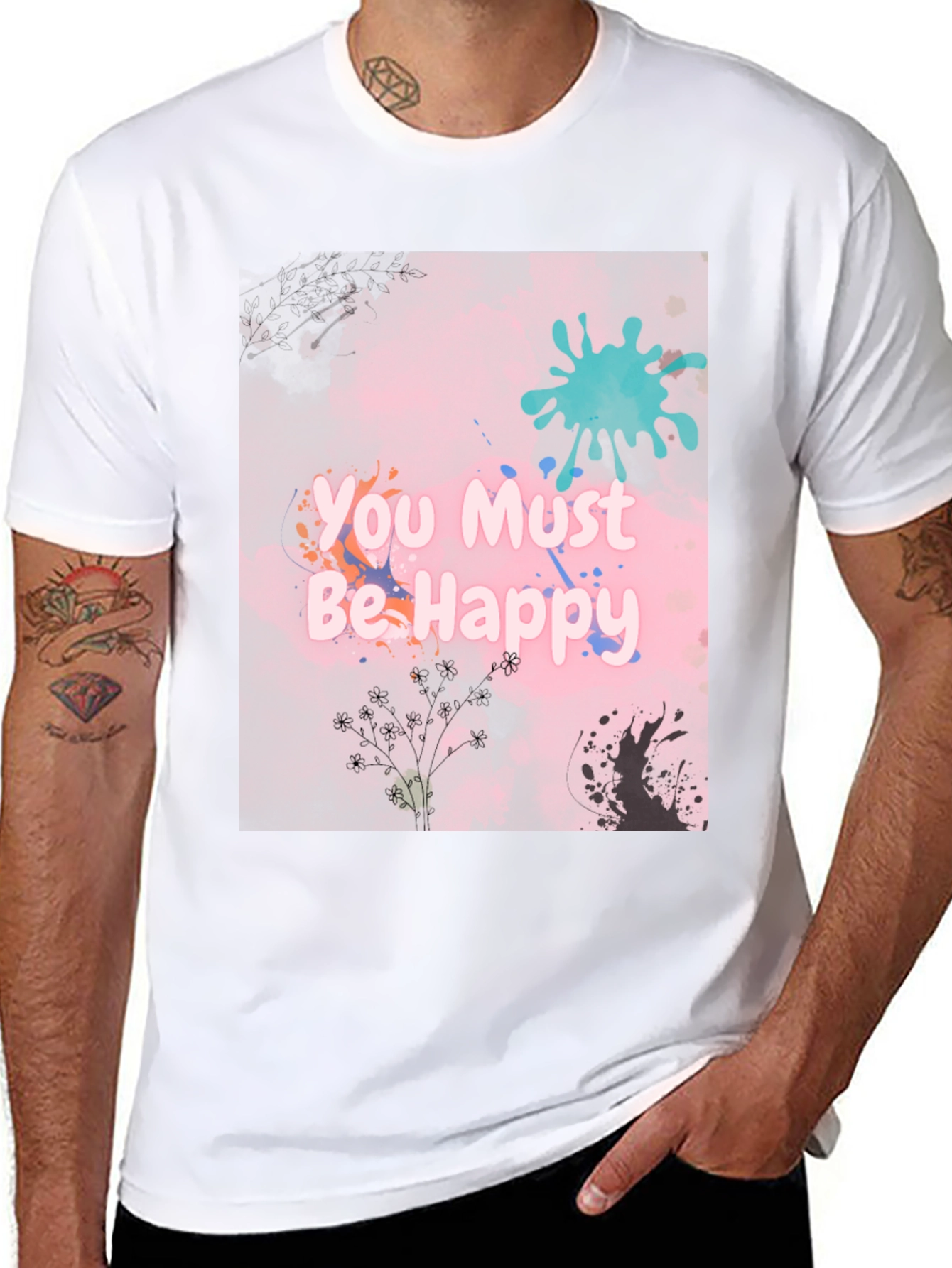 You Must Be Happy Graphic Tee