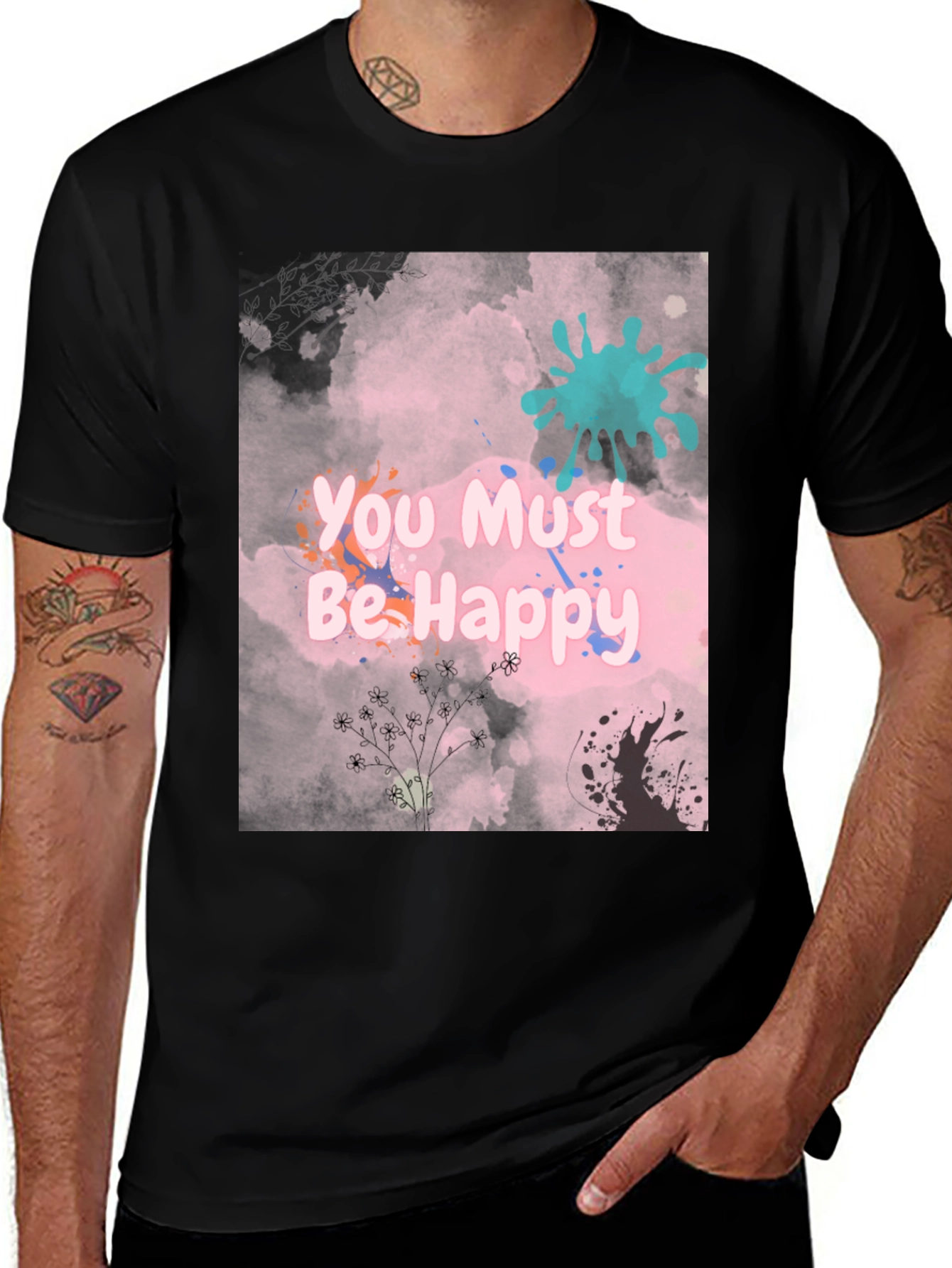 You Must Be Happy Graphic Tee