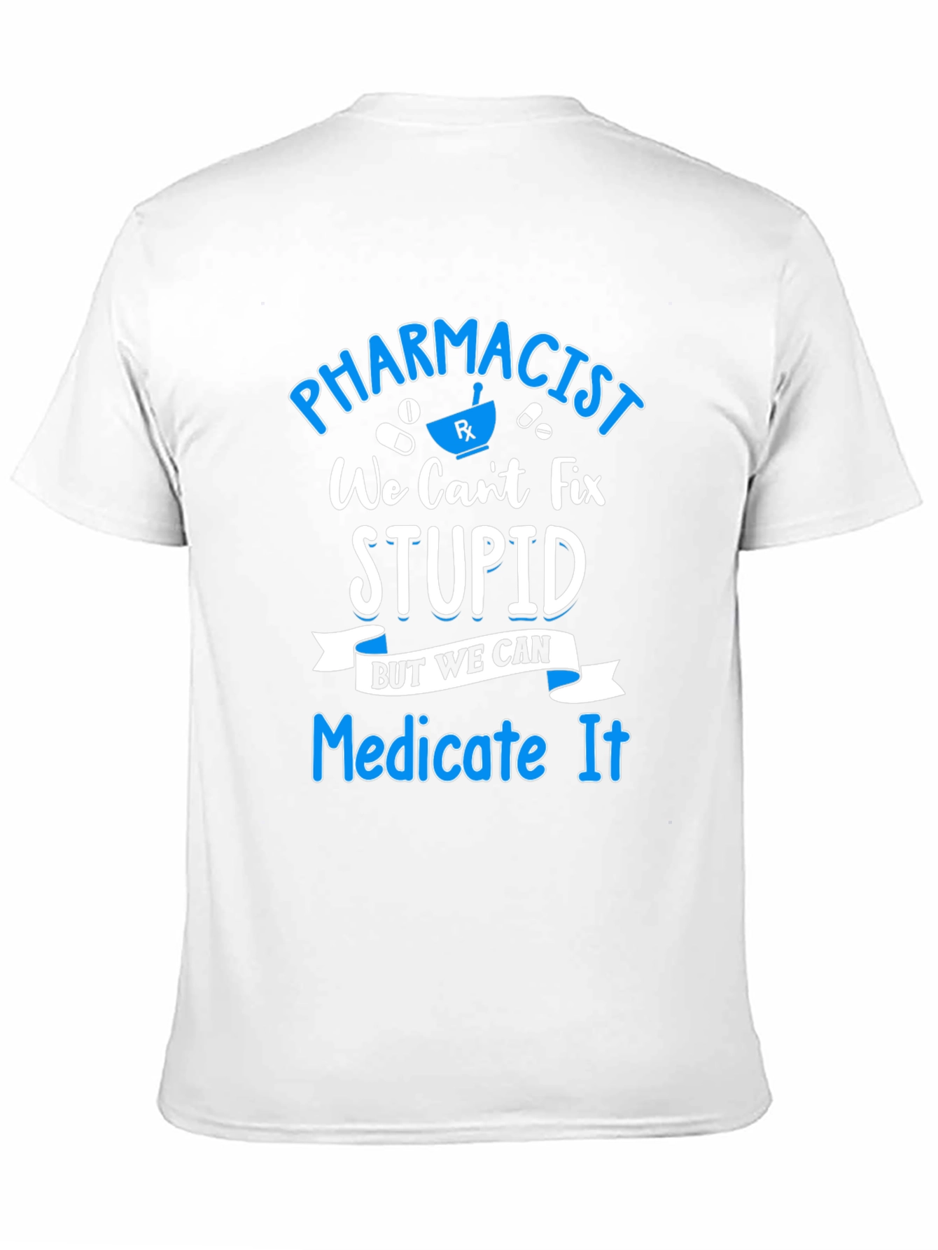 Pharmacist Medicate It T-Shirt Funny Pharmacy Tee