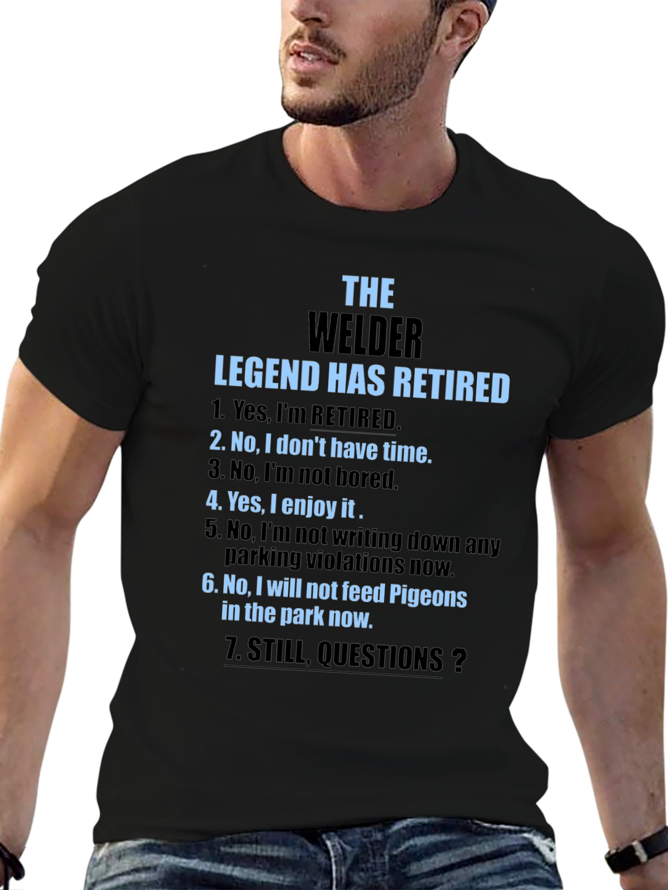 Retired Welder Legend T-Shirt