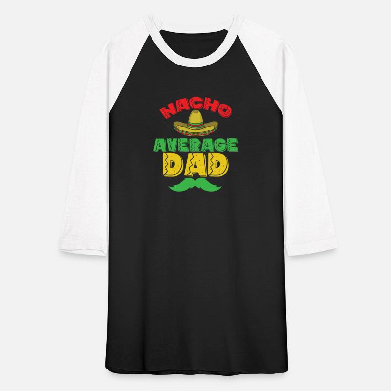 Nacho Average Dad Holiday Mexico America