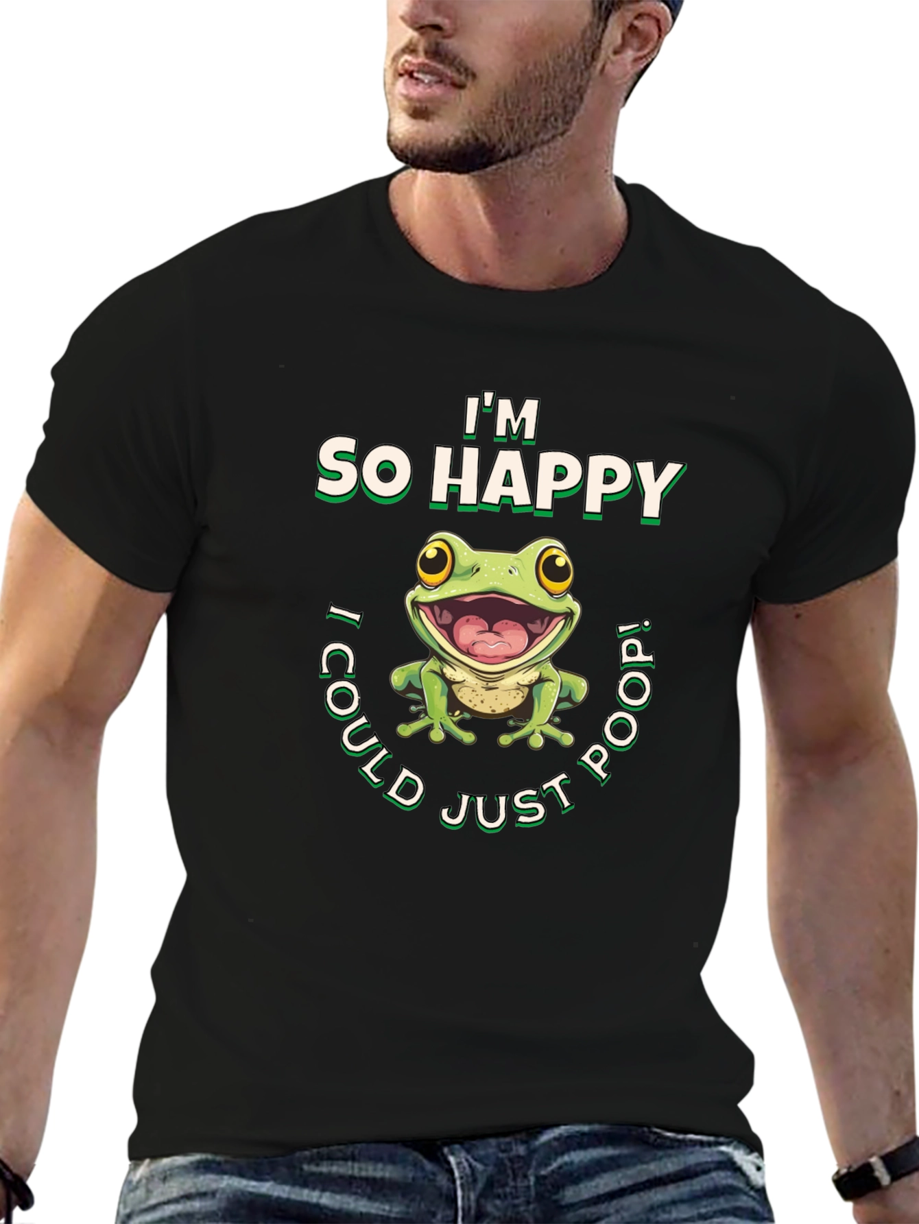 Im So Happy I Could Just Poop! T-Shirt
