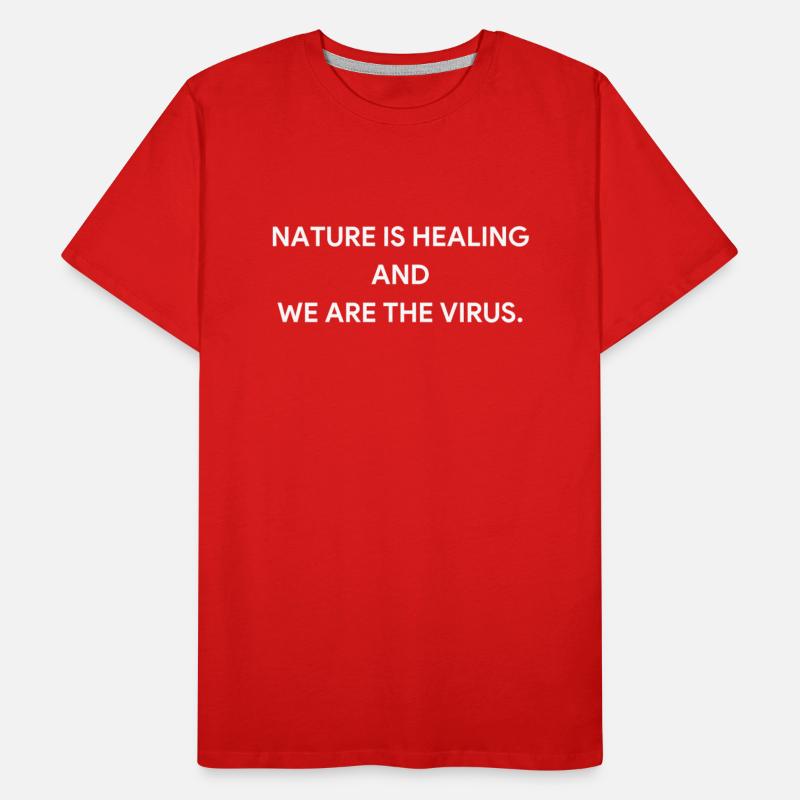 Nature Is Healing And We Are The Virus